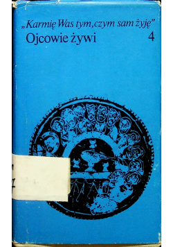 Ojcowie żywi Tom IV