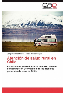 Atencion de Salud Rural En Chile