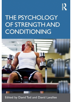 The Psychology of Strength and Conditioning