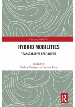 Hybrid Mobilities