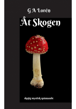 Åt Skogen