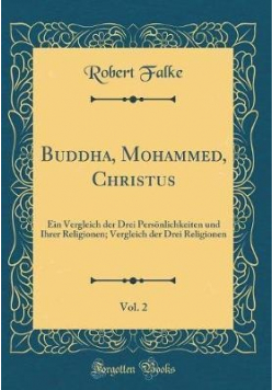 Buddha  Mohammed  Christus  Vol  2  reprint z 1897 r
