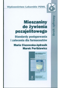 Mieszaniny do żywienia pozajelitowego