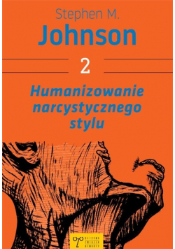 Humanizowanie narcystycznego stylu