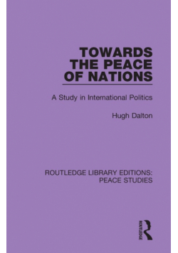 Towards the Peace of Nations