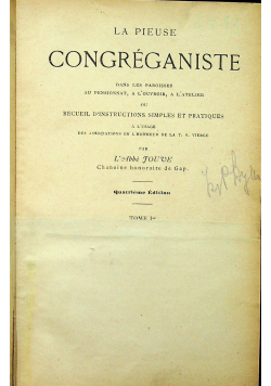 La pieuse Congreganiste tome 1 1897 r