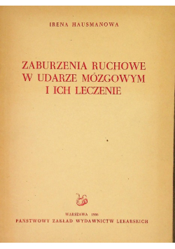 Zaburzenia ruchowe w udarze mózgowym