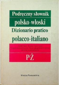 Podręczny słownik polsko - włoski Tom II