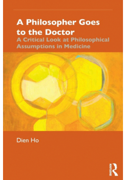 A Philosopher Goes to the Doctor