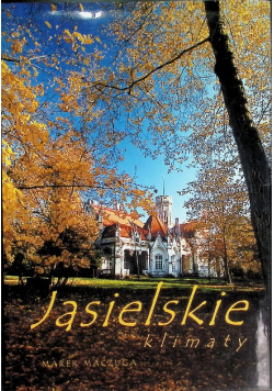 Jasielskie klimaty