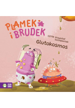 Plamek i Brudek. Glutokosmos