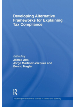 Developing Alternative Frameworks for Explaining Tax Compliance