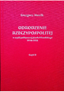Odrodzenie Rzeczypospolitej Część II