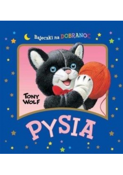 Pysia. Bajeczki na dobranoc
