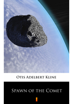 Spawn of the Comet