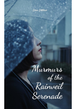 Murmurs of the Rainveil Serenade