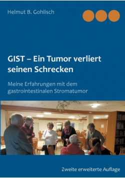 GIST - Ein Tumor verliert seine Schrecken