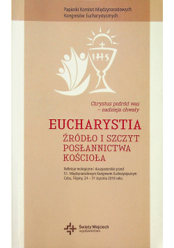 Eucharystia źródło i szczyt posłannictwa Kościoła
