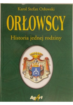 Orłowscy. Historia jednej rodziny