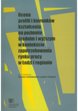Ocena profili i kierunków kształcenia na poziomie średnim i wyższym