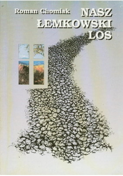Nasz łemkowski los