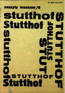 Stutthof Zeszyty muzeum Nr 6