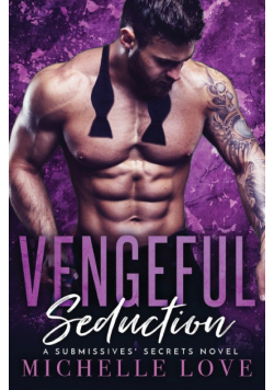 Vengeful Seduction