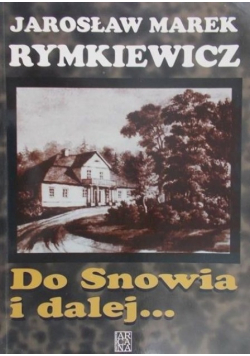 Do Snowia i dalej