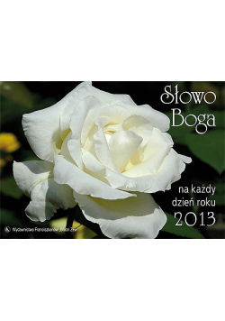 Słowo Boga na każdy dzień roku 2013 (Róża)