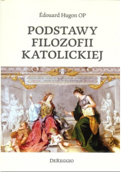 Podstawy filozofii katolickiej
