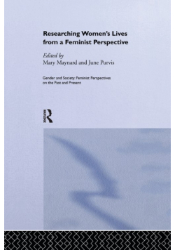 Researching Women's Lives From A Feminist Perspective