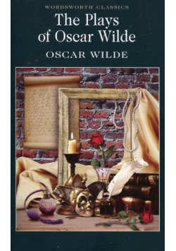 The Plays of Oscar Wilde