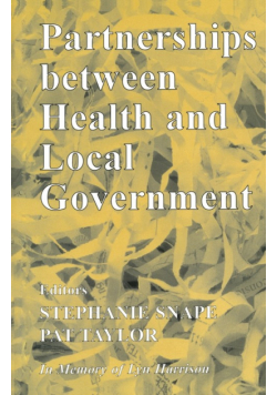 Partnerships Between Health and Local Government