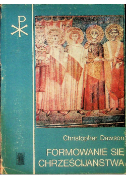 Formowanie się chrześcijaństwa