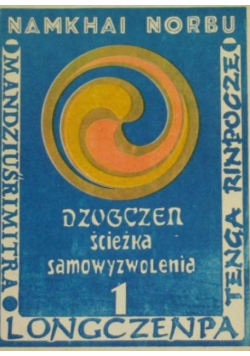 Dzogczen ścieżka samowyzwolenia 1
