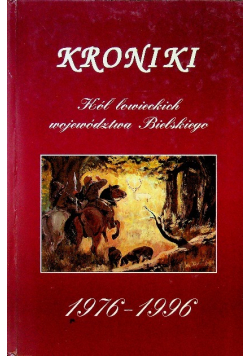 Kroniki kół łowieckich województwa Bielskiego