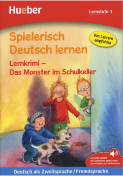 Spielerisch Deutsch lernen Lernkrimi - Das Monster im Schulkeller