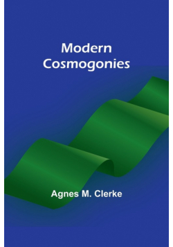 Modern cosmogonies