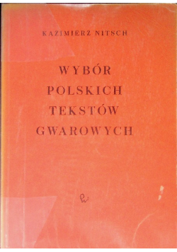 Wybór Polskich tekstów gwarowych