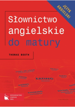 Słownictwo angielskie do matury