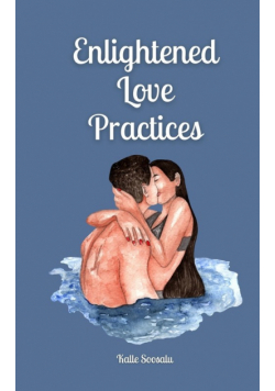 Enlightened Love Practices