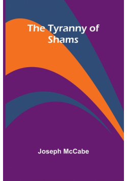 The Tyranny of Shams