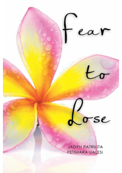 Fear to Lose
