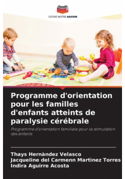 Programme d'orientation pour les familles d'enfants atteints de paralysie cérébrale