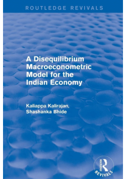 A Disequilibrium Macroeconometric Model for the Indian Economy