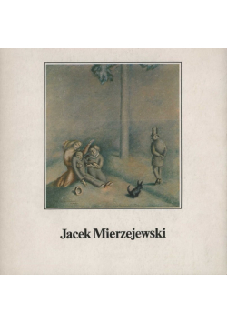 Jacek Mierzejewski 1883 1925 Katalog wystawy monograficznej