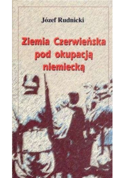 Ziemia Czerwieńska pod okupacją niemiecką
