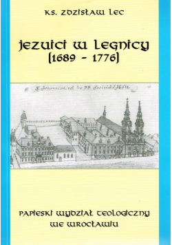 Jezuici w Legnicy 1689 -1776