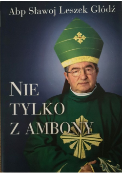 Nie tylko z ambony