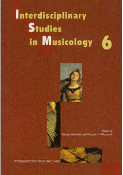 Interdisciplinary Studies in Musicology 6